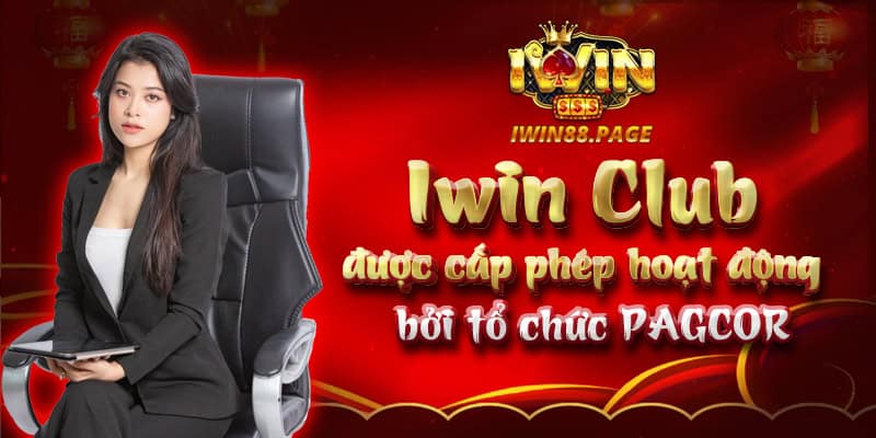 Iwin Club được cấp phép hoạt động bởi tổ chức PAGCOR