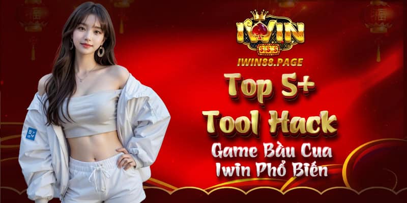 Hack Game Bầu Cua Iwin